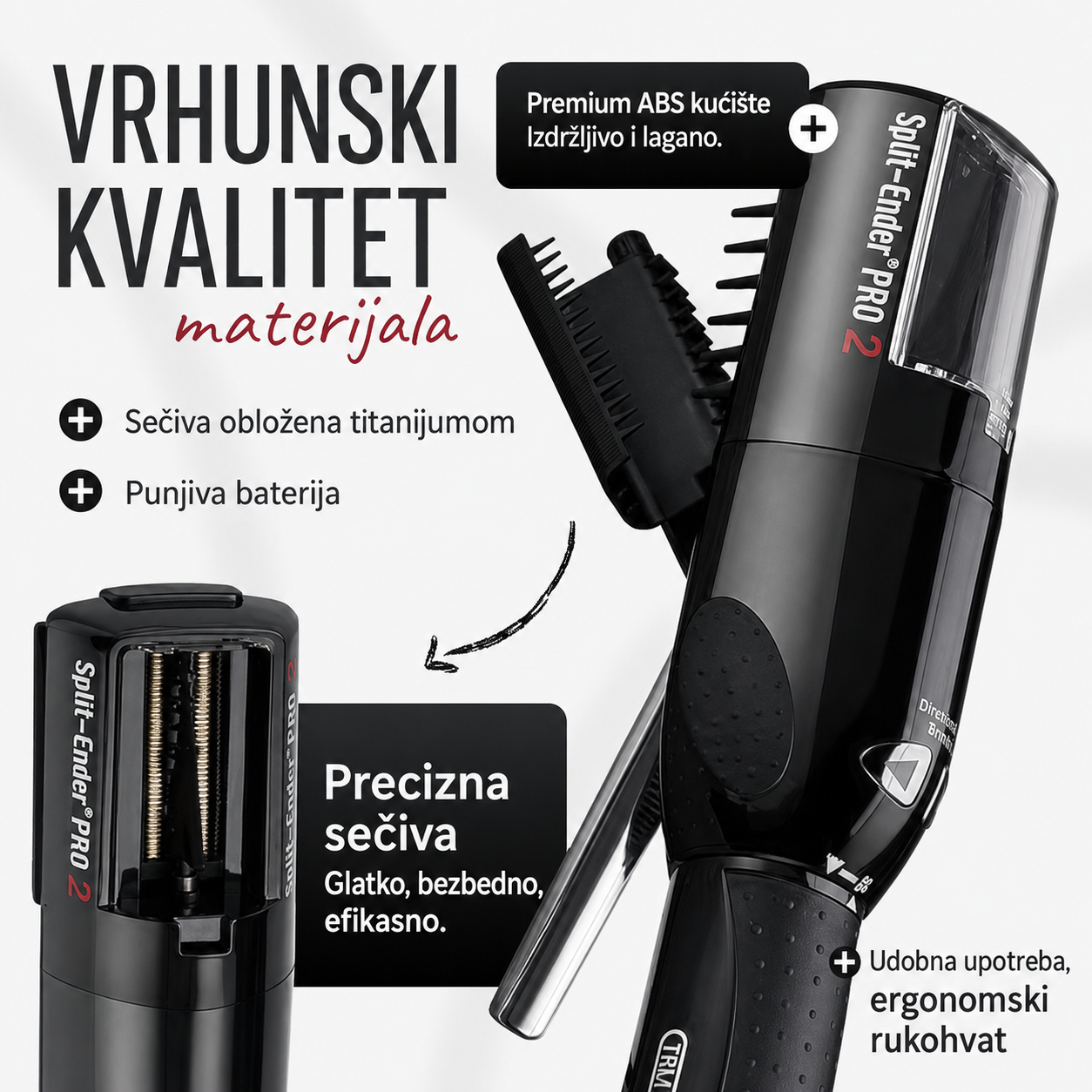 Split-Ender PRO™- precizno uklanja oštećene krajeve